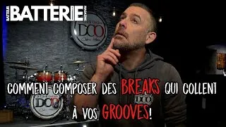 Miniature : Cours de batterie : Comment composer des breaks qui collent avec vos grooves!