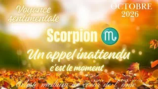 Miniature : ♏ Scorpion ✨ Octobre 2026✨ Sentimentale : un appel inattendu, c'est le moment...
