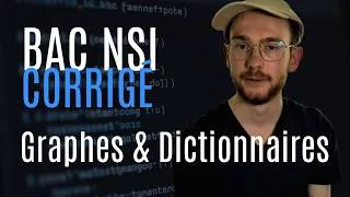 Miniature : Bac NSI 2025 - Exercices Essentiels Corrigés (Graphes & Dictionnaires)