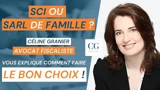 Miniature : SCI ou SARL de famille : quel est le meilleur choix ? | Céline Granier - Avocat fiscaliste