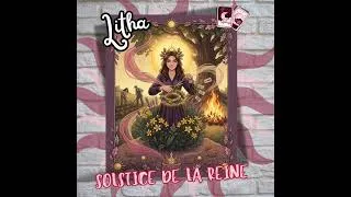 Miniature : Ép 62 - Litha solstice de la reine