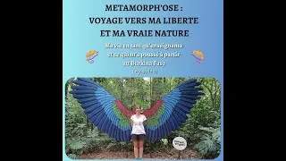 Miniature : Série 2 : METAMORPH'OSE Voyage vers ma liberté et ma vraie nature