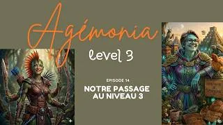 Miniature : AGEMONIA - Episode 14 - Level 3