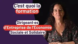 Miniature : C'est quoi la formation - Dirigeants d'Entreprise de l'Économie Sociale et Solidaire