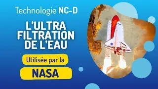 Miniature : L'ultra-filtration de l'eau NC-D : L'innovation de la technologie NanoCéram Disruptor (Partie 3/5)