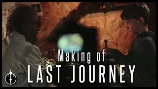 Miniature : Last Journey - Court-Métrage [MAKING OF]