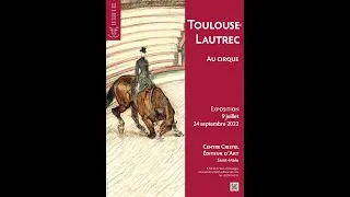 Miniature : Toulouse-Lautrec. Au cirque - Décryptage avec Lydia Harambourg