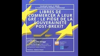 Miniature : CONFÉRENCE | Libres de commercer à leur gré : le piège de la souveraineté post-Brexit