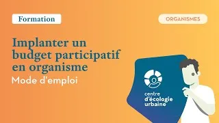 Miniature : Formation - Implanter un budget participatif en organisme : Mode d'emploi