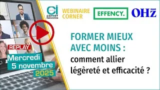Miniature : Webinaire 5 novembre 2025 - Corner de l'innovation EFFENCY/OHZ - Centre Inffo