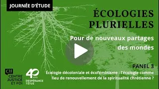 Miniature : Écologie décoloniale et écoféminisme comme lieu de renouvellement de la spiritualité chrétienne ?