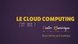 Miniature : Le cloud computing c'est quoi ?