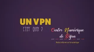 Miniature : Un VPN c'est quoi ?