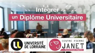 Miniature : Les Diplômes Universitaires du Centre Pierre Janet de l'Université de Lorraine