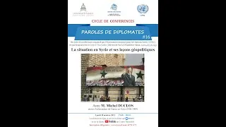 Miniature : Paroles de diplomates - Michel Duclos - La situation en Syrie et ses leçons géopolitiques