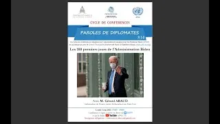 Miniature : Paroles de diplomates - Gérard Araud - Les 100 premiers jours de l'Administration Biden