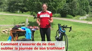 Miniature : Comment s'assurer de ne rien oublier la journée de son triathlon?