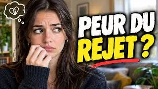Miniature : 13 choses que vous faites et qui révèlent votre peur du rejet