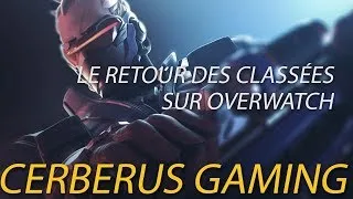 Miniature : LE RETOUR DES CLASSÉES SUR OVERWATCH