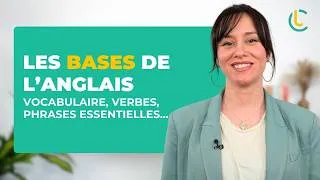 Miniature : Les BASES DE l’ANGLAIS en moins de 15 minutes !