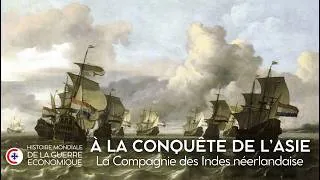Miniature : 12. Guerre économique : La Compagnie des Indes néerlandaise
