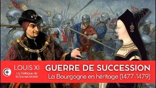 Miniature : LOUIS XI - Chapitre 20 : La Guerre de Succession de Bourgogne (1477-1479)