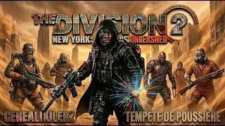 Miniature : LET'S PLAY#10 THE DIVISION 2 : MODE TEMPÊTE DE POUSSIÈRES🔥 🤬💪🏾