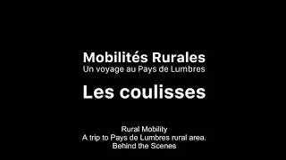 Miniature : Les coulisses du tournage du film "Mobilités rurales : un voyage au Pays de Lumbres"