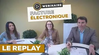 Miniature : Replay#1 - Webinaire Facture électronique : ce qui change pour mon entreprise.