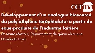 Miniature : Développement d’un analogue biosourcé du PET à partir de sous-produits de l’industrie laitière