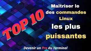 Miniature : 10 Commandes Linux Puissantes pour Devenir un Pro du Terminal