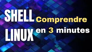Miniature : Comprendre le Shell Linux en 3 minutes