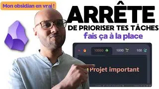 Miniature : Pourquoi je ne priorise plus mes tâches dans Obsidian (et ce que je fais à la place)