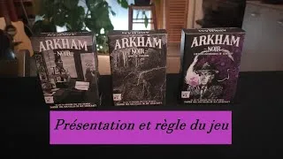 Miniature : Arkham noir - jeu solo - présentation et règle du jeu