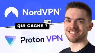 Miniature : Proton VPN ou NordVPN, lequel choisir en 2026 ?