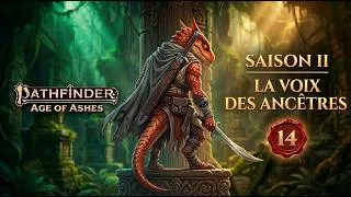 Miniature : Pathfinder 2 - L'Âge des Cendres - S02E14 - La Voix des Ancetres #FoundryVtt