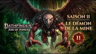 Miniature : Pathfinder 2 - L'Âge des Cendres - S02E11 - Le Démon de la mine #FoundryVtt