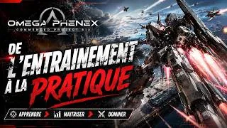 Miniature : De l'entrainement à la pratique - Omega Phenex - Partie 01