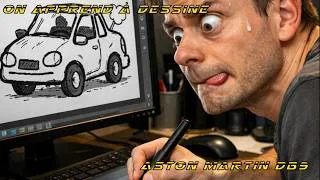 Miniature : On apprend à dessiner ! - Aston Martin DB9 - Partie 5