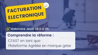 Miniature : Facturation électronique : Plateforme Agréée & CFAST