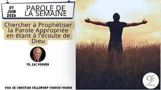 Miniature : CHERCHER À PROPHÉTISER LA PAROLE APPROPRIÉE EN ÉTANT À L'ÉCOUTE DE DIEU | Zac Poonen | 07-06-2026