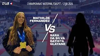 Miniature : Mathilde Fernandez vs Sara Da Silva Batista Glayane - Championnat National FSASPTT / CFJJB 2026