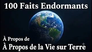 Miniature : Les Faits Les Plus Relaxants Sur La Vie Sur Terre Pour S'endormir