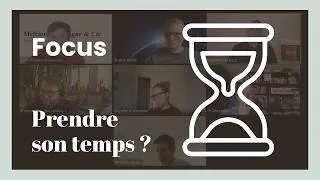 Miniature : Et si vous preniez le temps ? | Essentiels