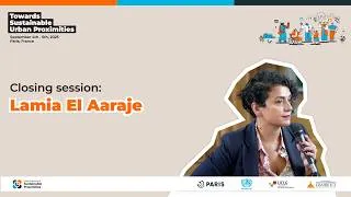 Miniature : Closing Session – Lamia El Aaraje: Building Sustainable and Inclusive Cities in Paris