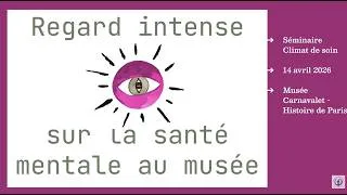 Miniature : Climat de soin, Regard intense sur la santé mentale au musée Carnavalet, 14 avril 2026