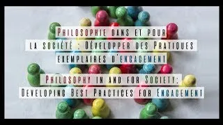 Miniature : Philosophie dans et pour la société / Philosophy in and for Society