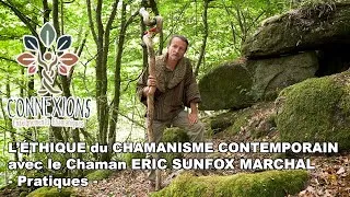 Miniature : L'Éthique du Chamanisme Contemporain - Pratiques  - ERIC SUNFOX MARCHAL - CONNEXIONS CHAMANIQUES