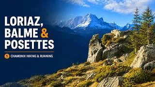 Miniature : Refuge de Loriaz, Tete de Balme & Aiguillette Posettes - Chamonix Hiking & Trail Running