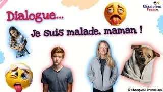 Miniature : Dialogue quotidien ~Je suis malade !~ Everyday French Dialogues 😎 DELF A1/A2 🇫🇷